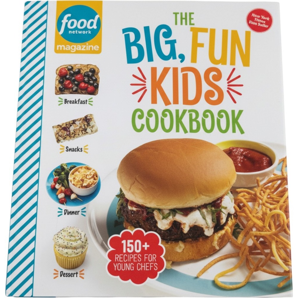 Food Network Magazine The Big Fun Kids Cookbook 150+ Recipes